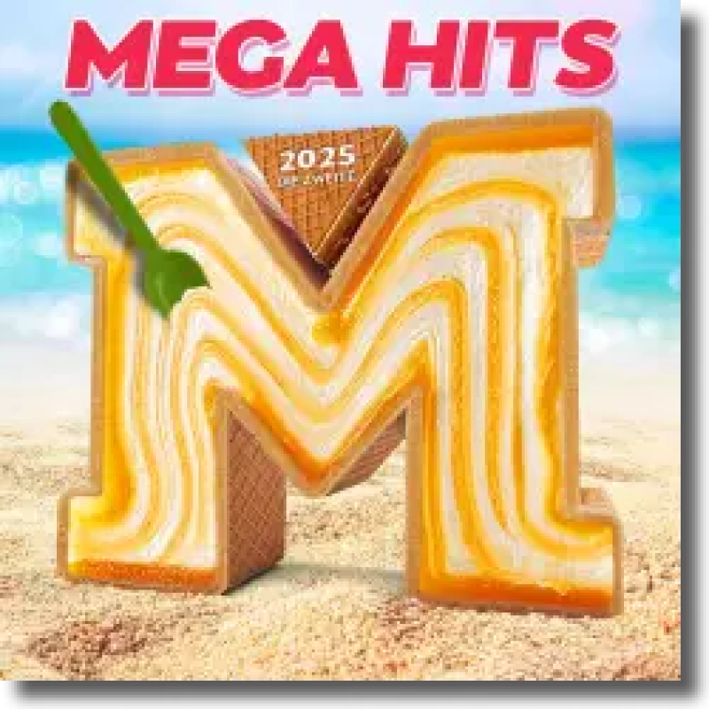 MegaHits 2025 - Die Zweite