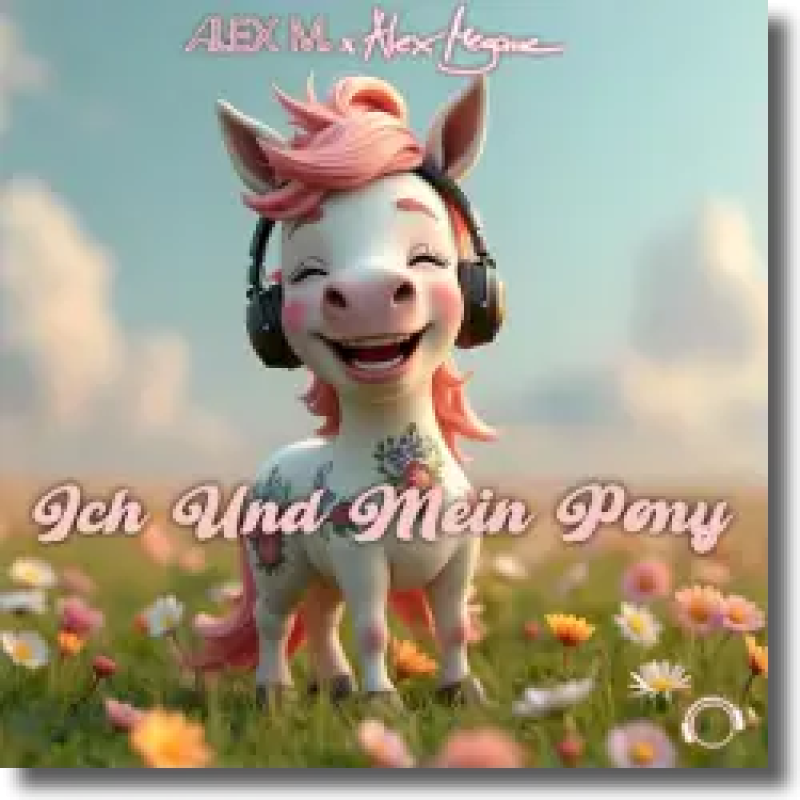 Alex M. x Alex Megane - Ich und mein Pony