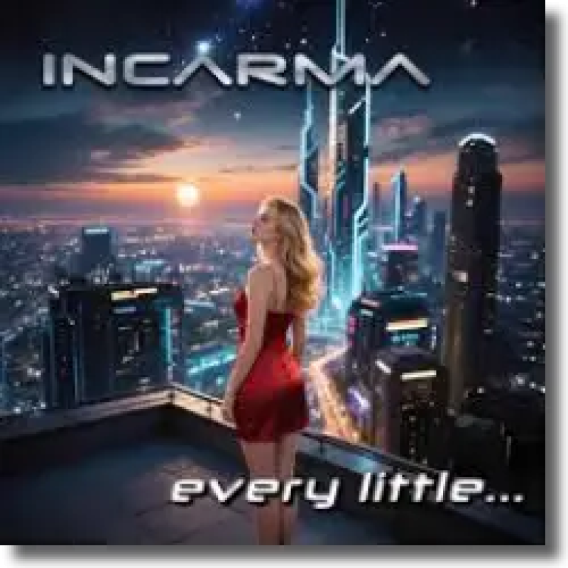 INCARMA - Every Little