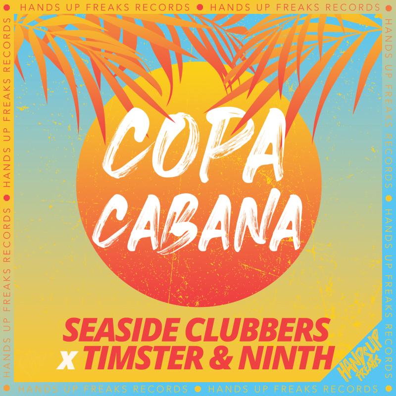 Seaside Clubbers x Timster & Ninth - Copacabana (Radio Edit)