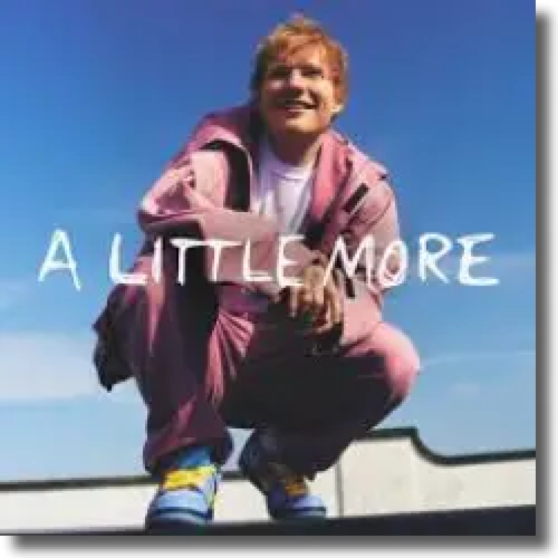 Ed Sheeran - A Little More