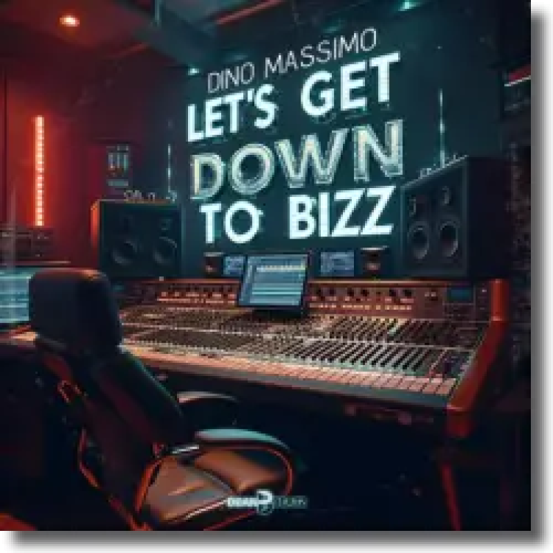 Dino Massimo - Let’s Get Down to Bizz