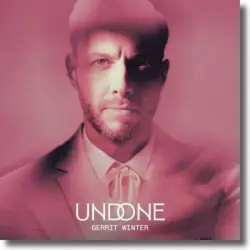 Gerrit Winter - Undone