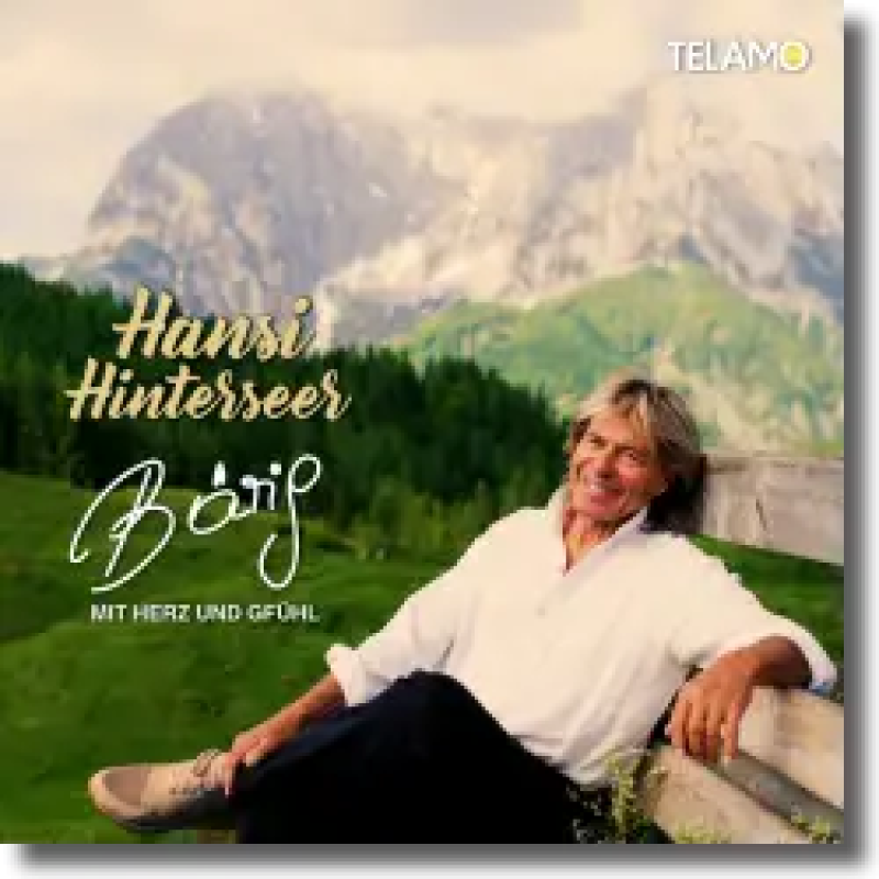 Hansi Hinterseer - Bärig - Mit Herz & Gfühl