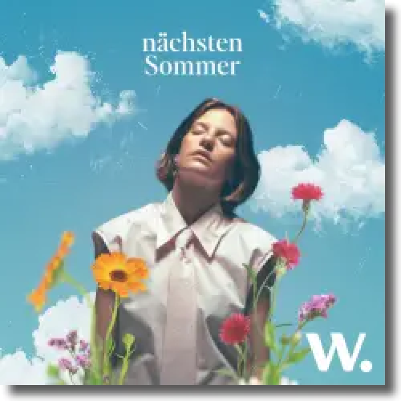 Wilhelmine - nächsten Sommer