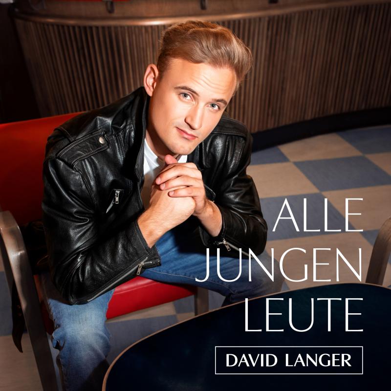 DAVID LANGER – ALLE JUNGEN LEUTE