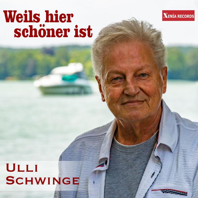 Ulli Schwinge - Weils hier schöner ist