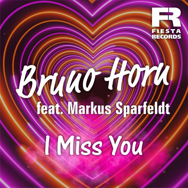 Bruno Horn feat. Markus Sparfeldt - I Miss You