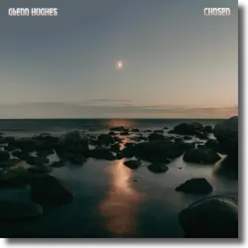Glenn Hughes - Chosen
