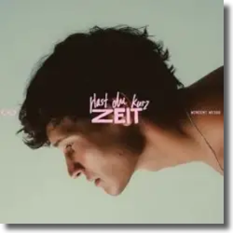 Wincent Weiss - Hast du kurz Zeit