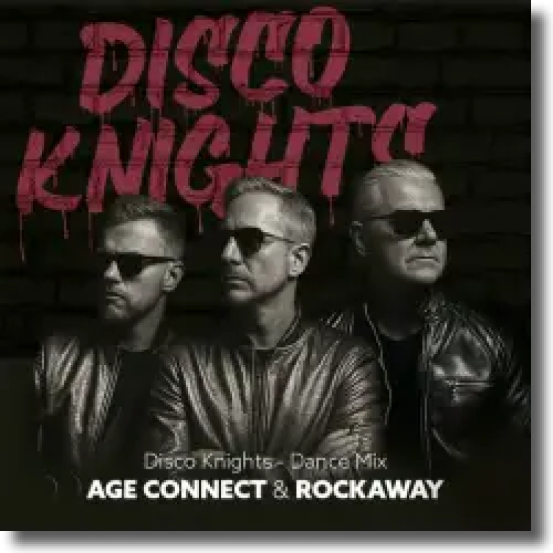 Age Connect & Rockaway - Disco Knights (Dance Mix)