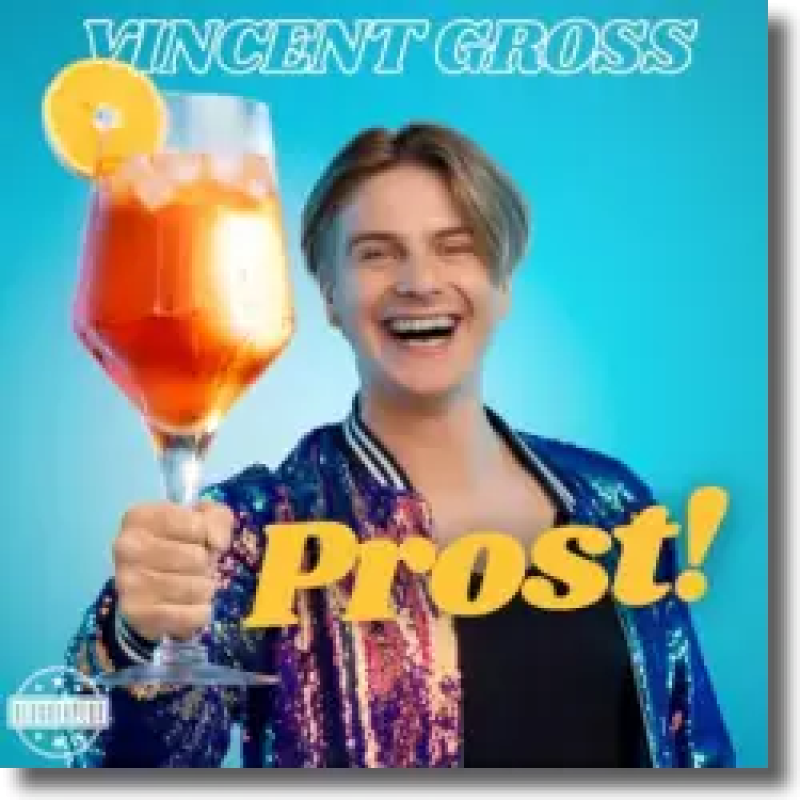 Vincent Gross - Prost!
