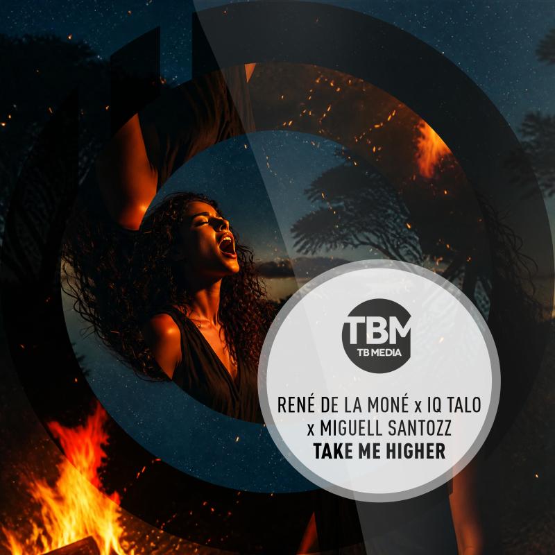 Ren&eacute; de la Mon&eacute; & IQ-Talo & Miguell Santozz - Take Me Higher