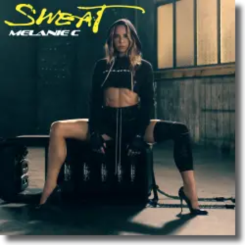 Melanie C - Sweat
