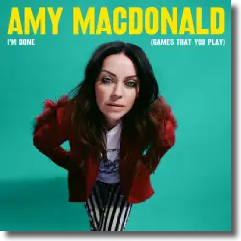 Amy Macdonald - I'm Done (Games That You Play)