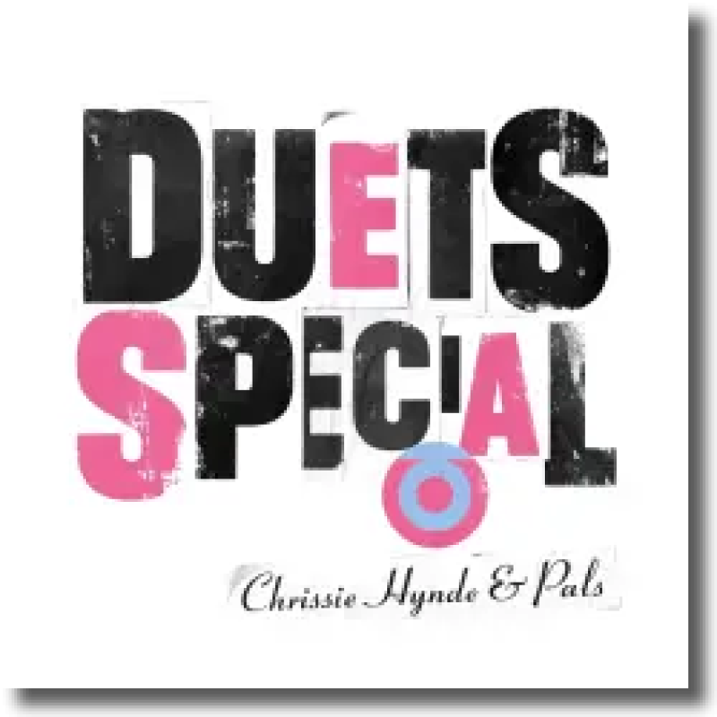 Chrissie Hynde & Pals - Duets Special