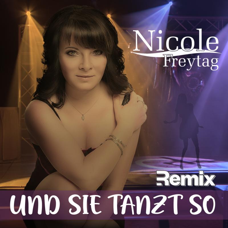 Nicole Freytag - UND SIE TANTZ SO