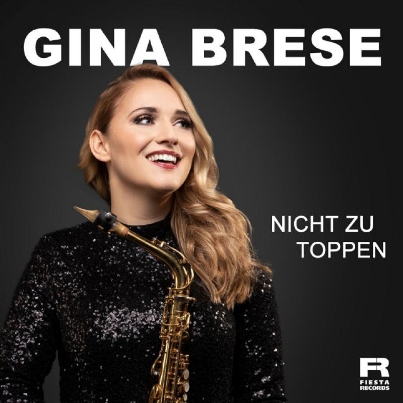 Gina Brese - Nicht zu toppen