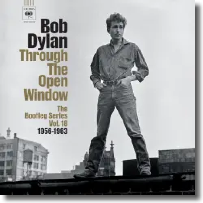 Bob Dylan - The Bootleg Series Vol. 18: Through The Open Window, 1956-1963