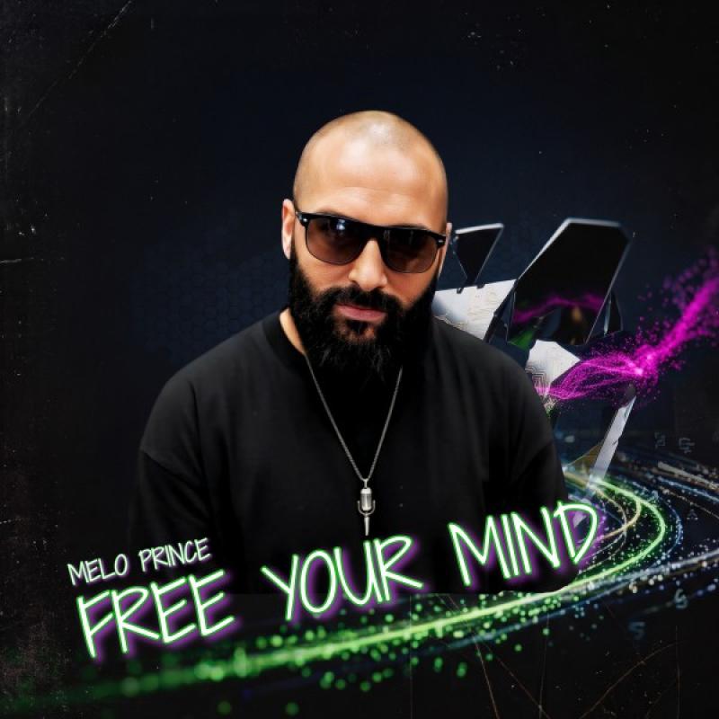 Melo Prince - Free Your Mind