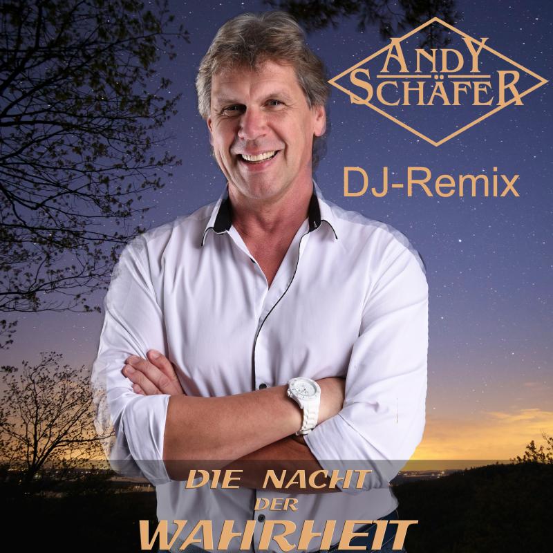 Andy Schäfer – Die Nacht der Wahrheit (DJ-Remix)
