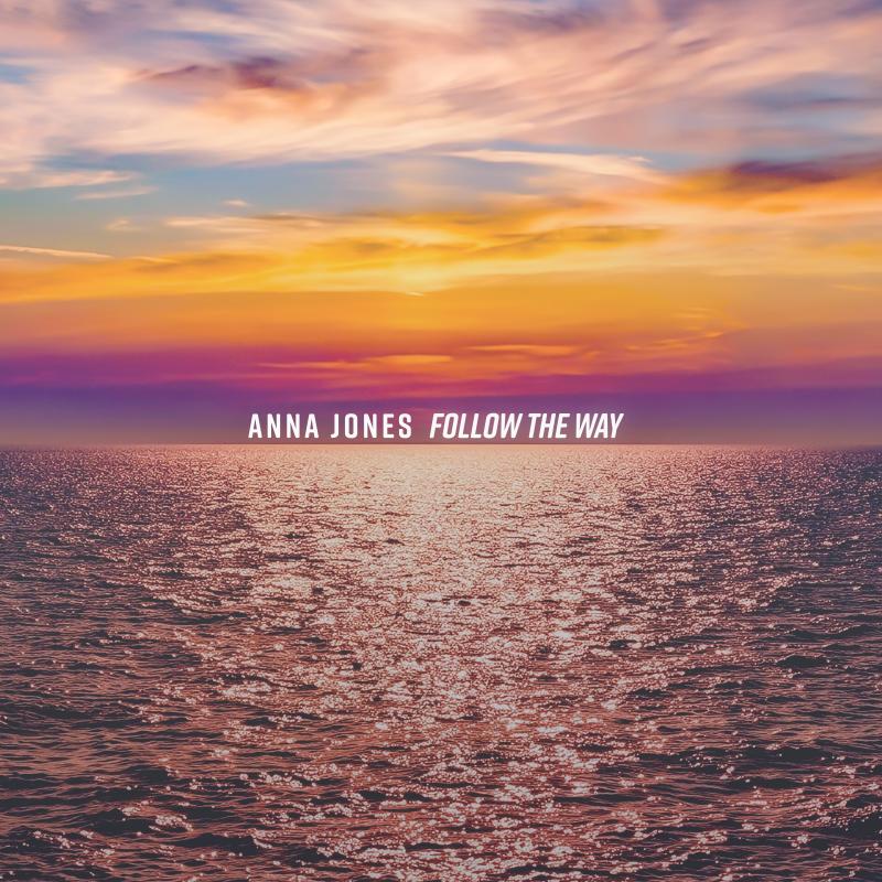 Anna Jones - Follow the Way