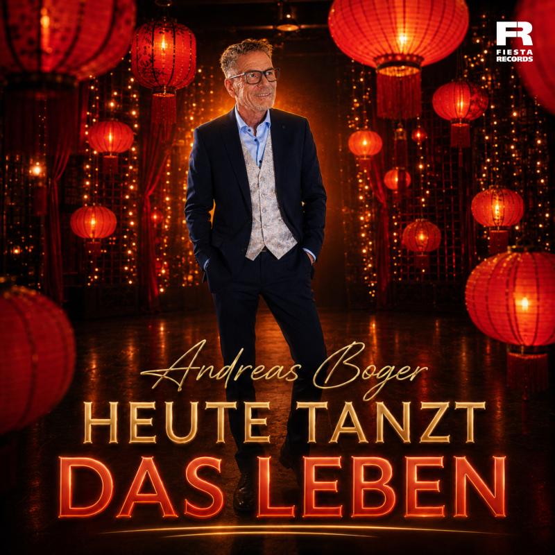 Andreas Boger - Heute tanzt das Leben