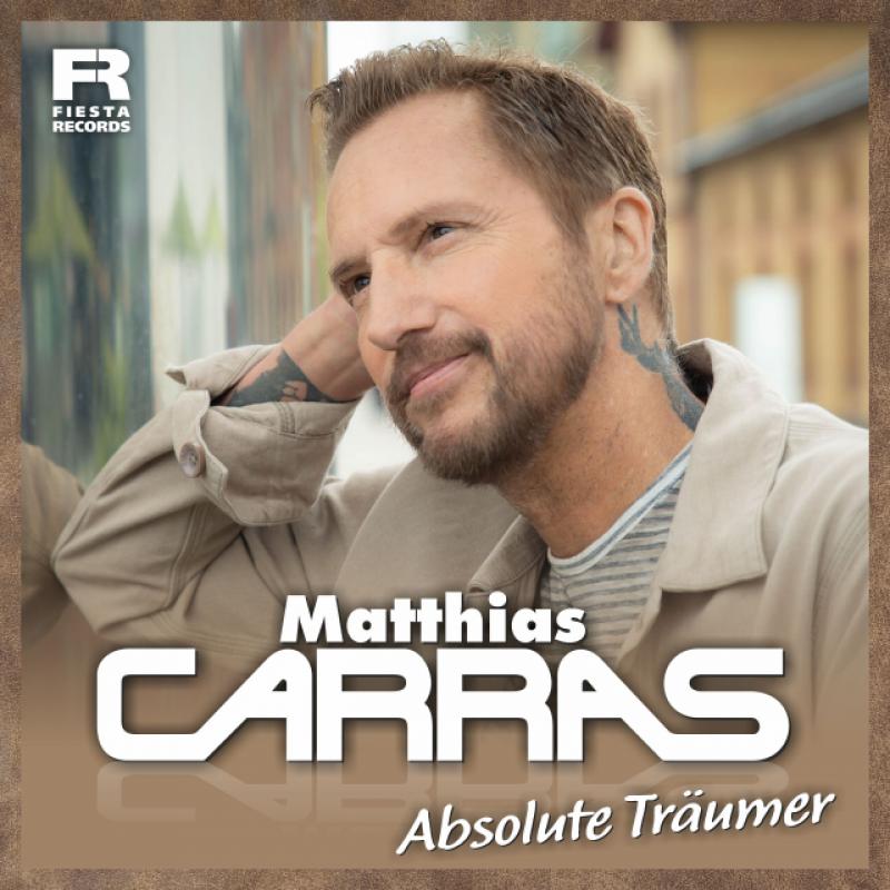 Matthias Carras - Absolute Träumer