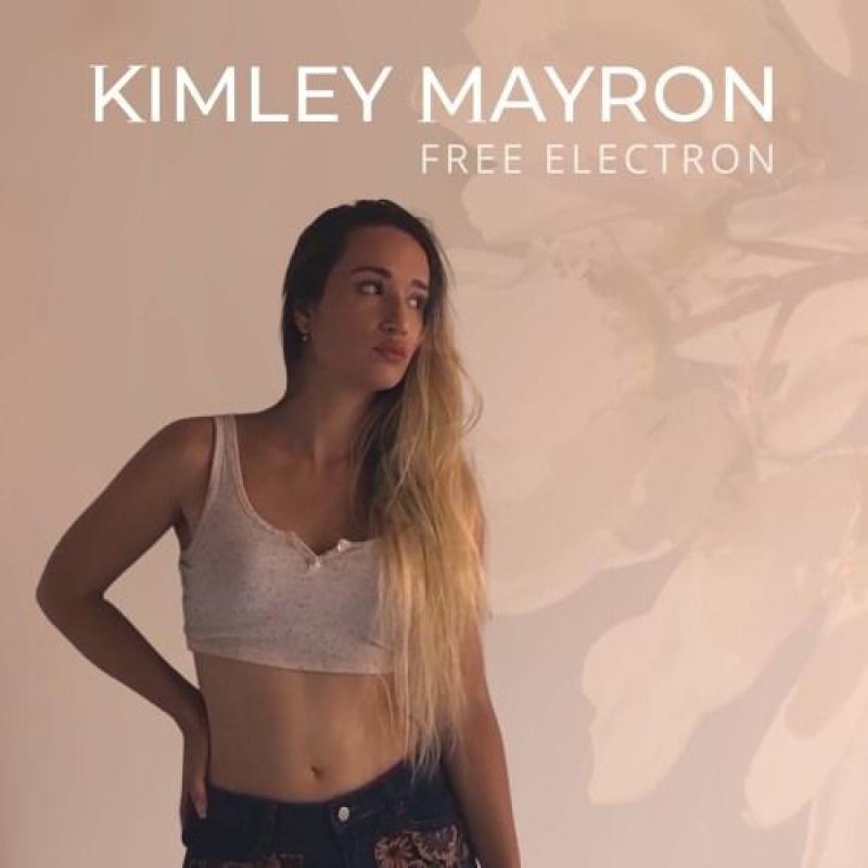 Kimley Mayron - Free Electron