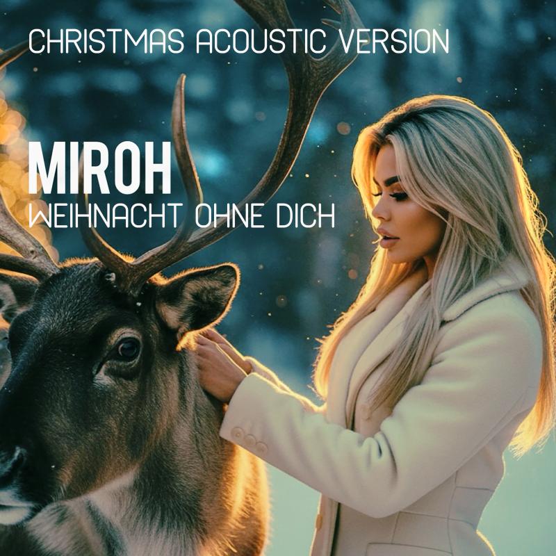 Miroh - Weihnacht Ohne Dich