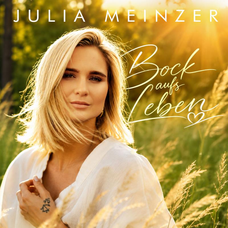 Julia Meinzer - Bock aufs Leben