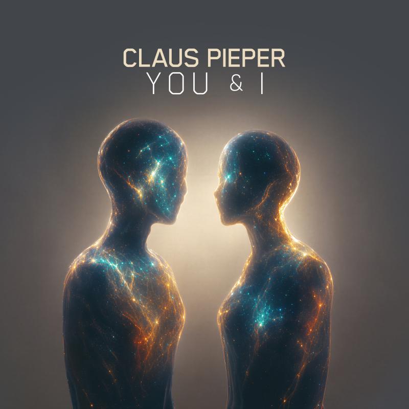 Claus Pieper - You & I