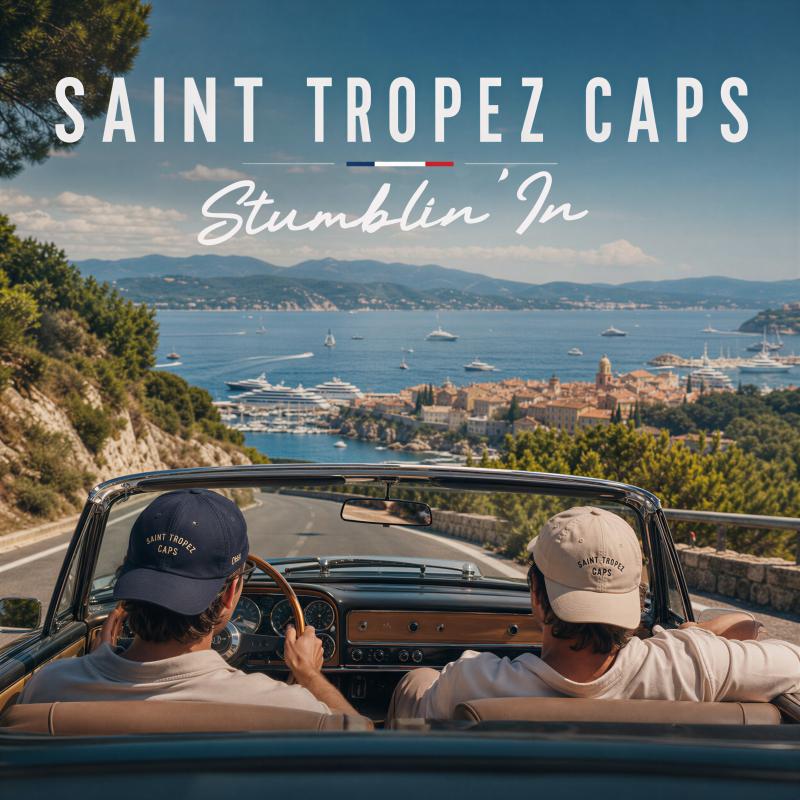 Saint Tropez Caps - Stumblin' In
