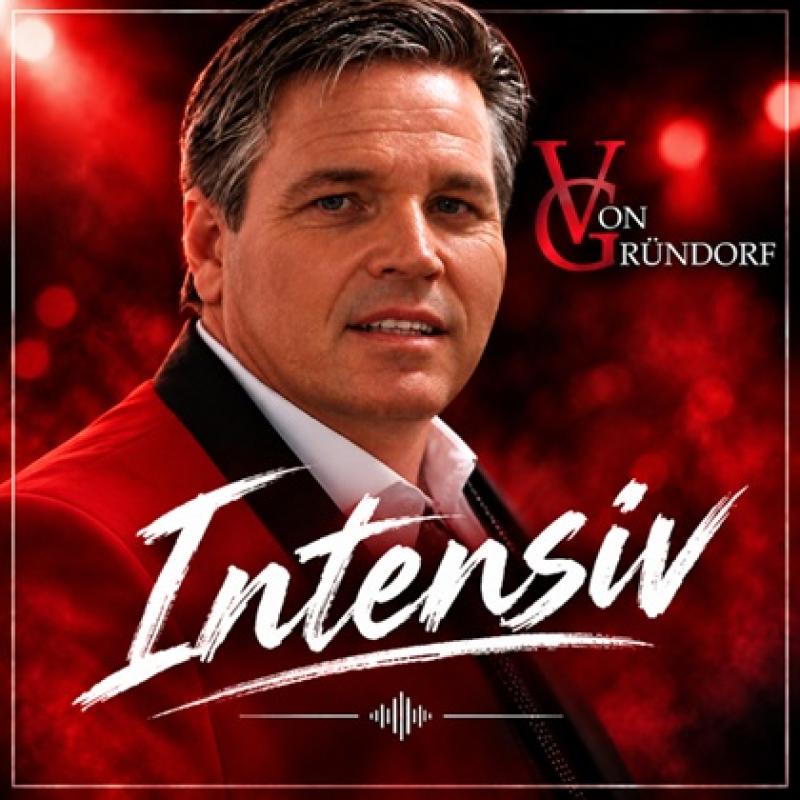 Von Gr&uuml;ndorf - intensiv
