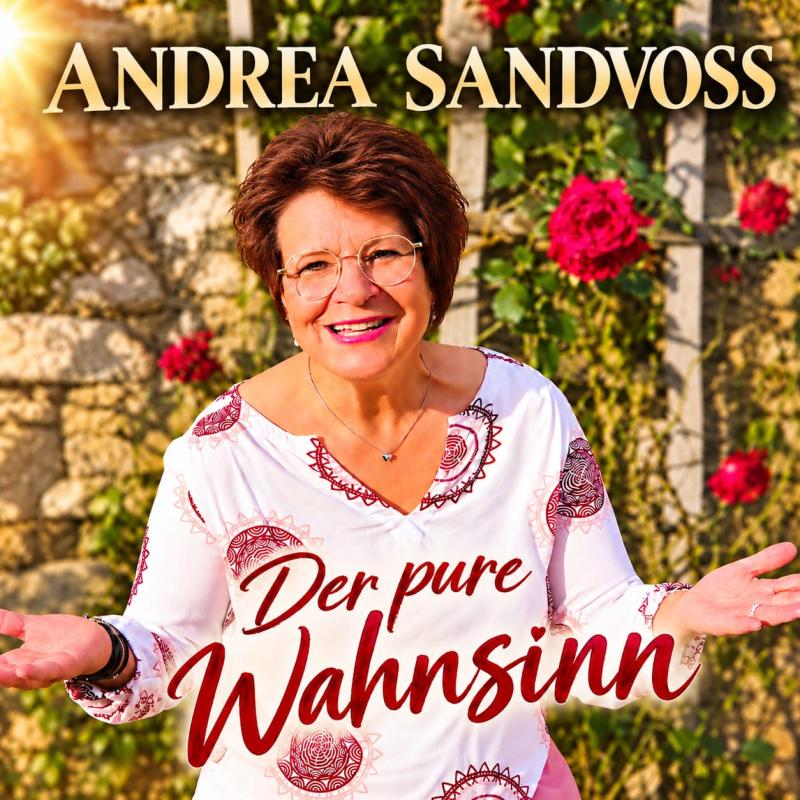Andrea Sandvoss - Der pure Wahnsinn