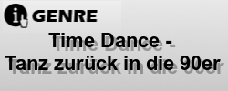 Time Dance - Tanz zurück in die 90er Time Dance - Tanz zurück in die 90er