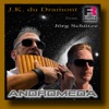 J.K. du Dramont feat. Jörg Schütze - Andromeda
