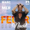 Marc Sommerfeld - Feuer der Nacht